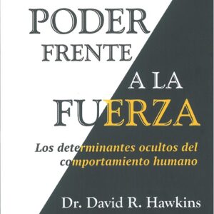 El Poder Frente a la Fuerza