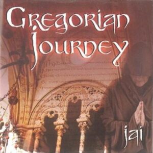 Gregorian Journey Jai