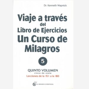 Viaje 5 A Través del Libro de Ejercicios, UCDM