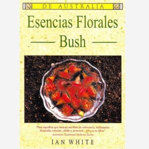 Esencias Florales Bush de Australia (Ian White)