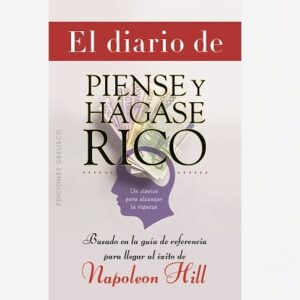 El Diario de Piense y Hágase Rico