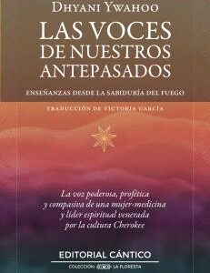 Las Voces De Nuestros Antepasados