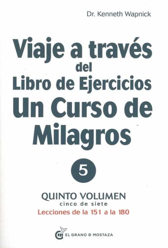Viaje 5 A Través del Libro de Ejercicios, UCDM