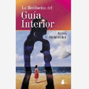 La Meditación del Guía Interior