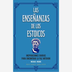 Las Enseñanzas de los Estoicos