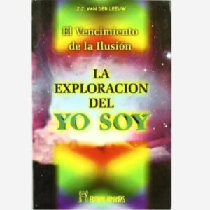 La Exploración del Yo Soy