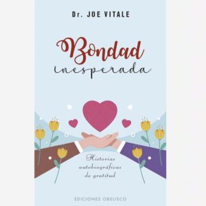 Bondad Inesperada
