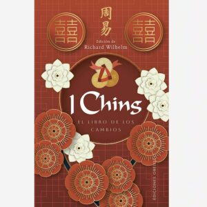 I Ching, El Libro de los Cambios