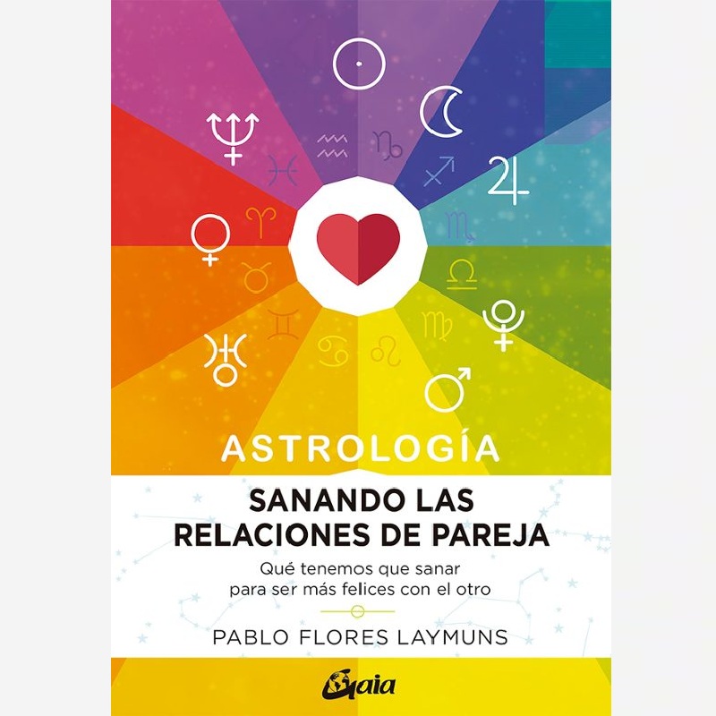 Astrología Sanando las Relaciones de Pareja