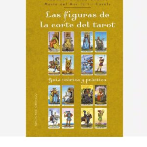 Las Figuras de la Corte del Tarot