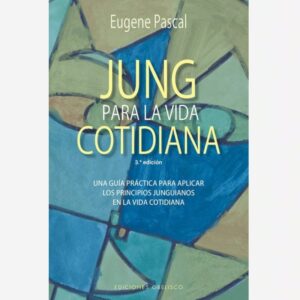 Jung para la Vida Cotidiana